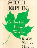 Scott Joplin Collected Piano Works