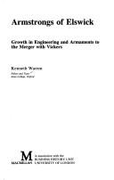 Armstrongs of Elswick (Studies in Business History)