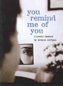 You Remind Me of You