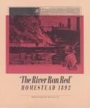 "The River ran red"