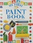 My First Paint Book (My First ...)