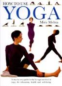 How to use yoga