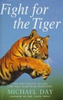 FIGHT FOR THE TIGER
