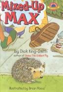 Mixed-Up Max (Planet Reader First Chapter Books)