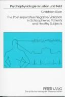 The Post-Imperative Negative Variation in Schizophrenic Patients and Healthy Subjects