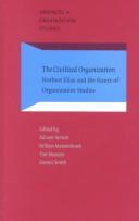 The civilized organization