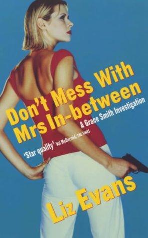 Don't Mess with Mrs. In-Between