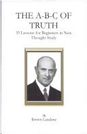 The A-B-C of Truth