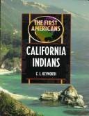 California Indians (The First Americans)