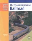 The Transcontinental Railroad