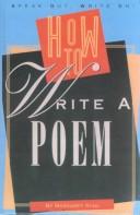 How to Write a Poem (Speak Out, Write On! Book)