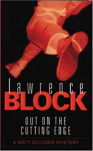 Out on the Cutting Edge (Matt Scudder Mystery)