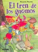 El Tren De Los Gnomos (Cuentos Del Bosque)