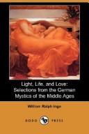 Light, Life, and Love