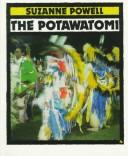 The Potawatomi (First Books - Indians of the Americans)