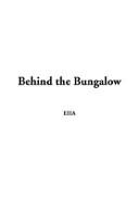Behind the Bungalow