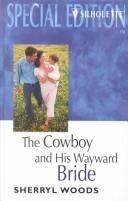 The Cowboy and His Wayward Bride