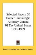 Selected Papers Of Homer Cummings