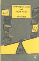The European Union and Health Policy