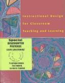 Instructional Design for Classroom Teaching and Learning