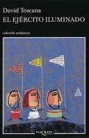 El ejercito iluminado/ The Illuminated Army