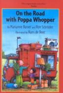 On the Road with Poppa Whopper