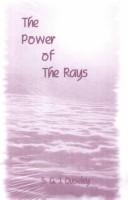 The Power of the Rays