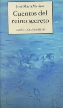 Cuentos Del Reino Secreto (Alfaguara Bolsillo)
