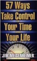 57 Ways to Take Control of Your Time and Your Life