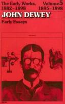 The Early Works of John Dewey, Volume 5, 1882 - 1898