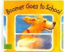Boomer Goes to School
