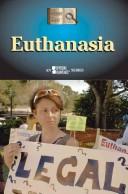 The History of Issues - Euthanasia