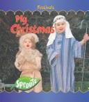My Christmas (Hughes, Monica. Festivals.)