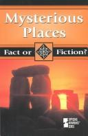 Fact or Fiction? - Mysterious Places