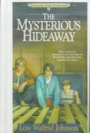 The Mysterious Hideaway