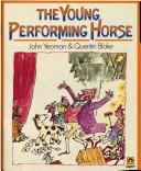 The Young Performing Horse