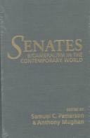 SENATES: BICAMERALISM IN THE CONTEMPORARY WORLD (PARLIAMENTS & LEGISLATURES)