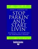 Stop Parkin' And Start Livin'