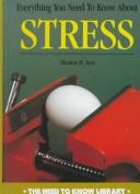 Everything You Need to Know About Stress