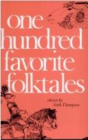 One Hundred Favorite Folktales. (Midland Book)