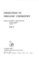 Oxidation in Organic Chemistry (Organic Chemical Monograph)