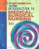 Study guide to accompany Linton & Maebius Introduction to medical-surgical nursing (3rd ed.)