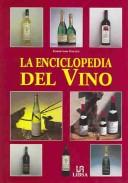La Enciclopedia Del Vino / Encyclopedia of Wine