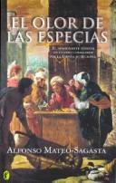 El Olor de Las Especias (Byblos Narrativa Historica)