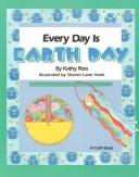 Every Day Is Earth Day