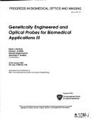 Genetically Engineered And Optical Probes for Biomedical Applications 3