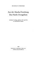 Aus der Akasha - Forschung. Das Fünfte Evangelium