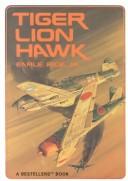 Tiger, Lion, Hawk