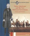 Native Americans and the New American Government