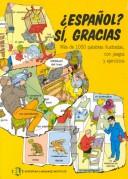 ¿Español? Sí, gracias